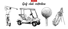 Vector Engraved Style Illustration For Posters, Decoration And Print. Hand Drawn Sketch Set Of Golf Bag, Cart, Ball And Golfer In Black Isolated On White Background. Detailed Vintage Etching Drawing.