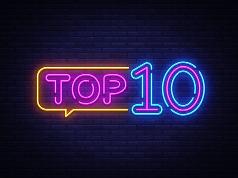 Top 10 Neon Text Vector. Top Ten neon sign, design template, modern trend design, night neon signboard, night bright advertising, light banner, light art. Vector illustration