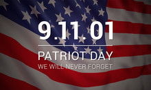 Vector Banner Design Template With American Flag And Text On Dark Blue Background For Patriot Day. National Day Of Prayer And Remembrance For The Victims Of The Terrorist Attacks On 09.11.2001.