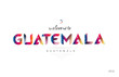 Welcome to guatemala  guatemala  city card and letter design typography icon