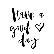 Have A Good Day Free Stock Photo - Public Domain Pictures