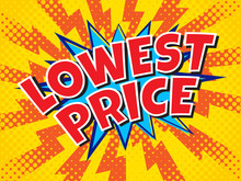 Lowest Price, Wording In Comic Speech Bubble On Burst Background