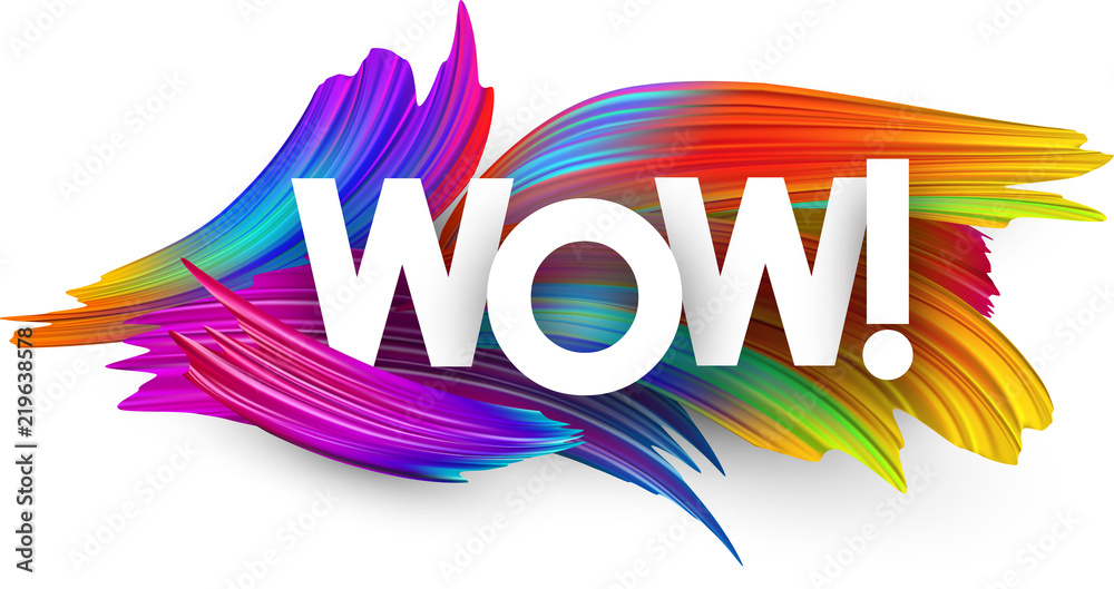 Wow paper poster with colorful brush strokes. - obrazy, fototapety, plakaty 