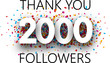 Thank you, 2000 followers. Poster with colorful confetti.