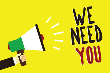 Text sign showing We Need You. Conceptual photo Employee Help Need Workers Recruitment Headhunting Employment Man holding megaphone loudspeaker yellow background message speaking loud