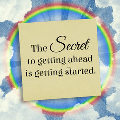 Wall Mural - Inspirational quote The Secret to Getting ahead is Getting Started