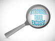 © alexmillos - Stronger than Excuses magnify message sign