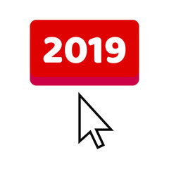 Fototapete - The button 2019 with arrow  cursor pointer. Flat style design invitation to the xmas or new year party or event postcard vector illustration isolated on white background.