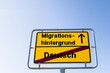 Migrationshintergrund statt Deutsch
