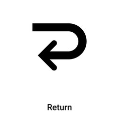 Poster - Return icon vector isolated on white background, logo concept of Return sign on transparent background, black filled symbol