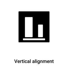 Poster - Vertical alignment icon vector isolated on white background, logo concept of Vertical alignment sign on transparent background, black filled symbol