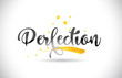 © twindesigner - Perfection Word Vector Text with Golden Stars Trail and Handwritten Curved Font.