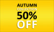 © Hepta - Autumn Collection 50% Off - Golden business poster. Clean text on yellow background.