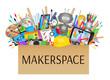 Makerspace- STEAM Education
