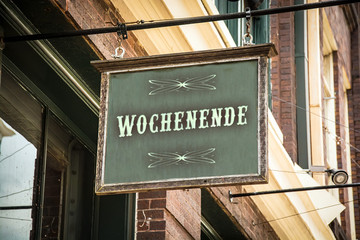 Wall Mural - Schild 320 - Wochenende