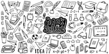 Back To School With Hand Drawn School Supplies - Big Set. Doodle Lettering And School Object Collection. Sketch Icon. Kids Style Ink Background. Education Concept. Vector Illustration.