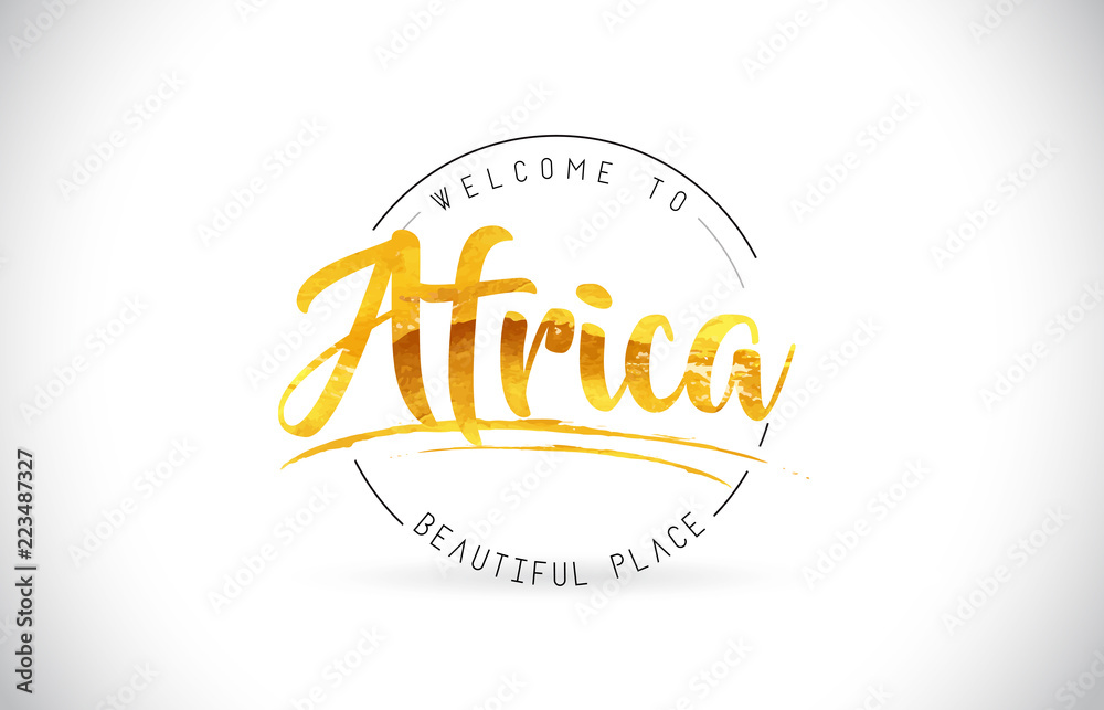 Africa Welcome To Word Text with Handwritten Font and Golden Texture ...