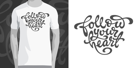 Poster - Follow your heart typography in the shape of a heart on white isolated background. Used for printing on mugs, T-shirts, notepads, sketchbooks covers. Vector illustration.