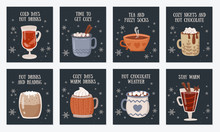 Vector Postcard Collection With Hot Drinks And Cozy Slogan In Flat Design. Hot Chocolate, Coffee, Cocoa With Whipped Cream And Marshmallow, Mulled Wine
