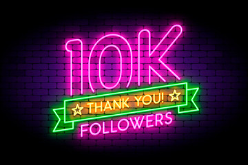 Wall Mural - 10K, 10000 followers neon sign on the wall.