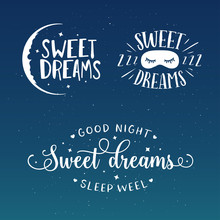 Sweet Dreams Good Night Typography Set. Vector Vintage Illustration.