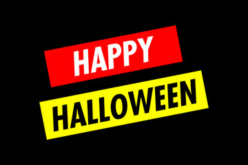 Two angled lines of text: Happy Halloween. 1970s progressive poster style. White, red and yellow on black.
