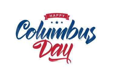 Wall Mural - vector illustration: handwritten calligraphic brush type lettering composition of happy columbus day