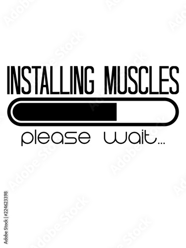 Installing Muscles Please Wait Ladebalken Installiere Fitness
