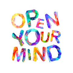Open your mind.Inscription of triangular letters