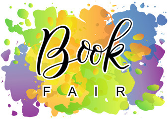 Wall Mural - Modern calligraphy lettering of Book Fair in black with white outline on colorful background for banner, poster, advertising, book festival, sale, book store, shop