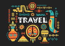 Vector Tourist Poster With Hand-drawn African Symbols And Lettering "Travel" On A Black Background.