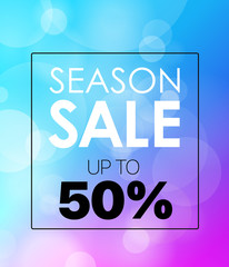 Poster - Season discount vector banner. Up to 50 percent. Vector blured background with the frame and text