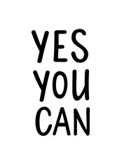 Wall Mural - Yes you can vector motivational lettering poster design