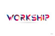 workship colored rainbow word text suitable for logo design