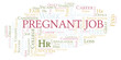 © sharafmaksumov - Pregnant Job word cloud.