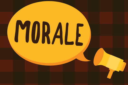 Text sign showing Morale. Conceptual photo enthusiasm and discipline of person or group at particular time.