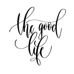 Wall Mural - the good life - hand lettering overlay typography element
