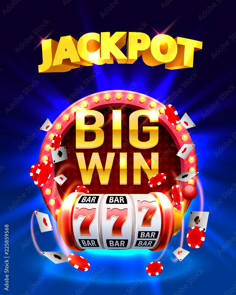 Jackpot Big Win slots 777 banner casino. Vector illustration