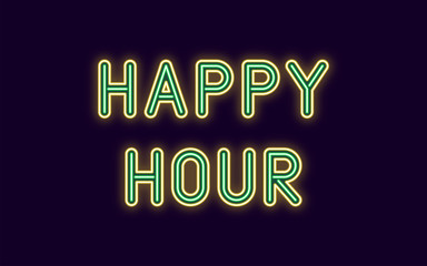 Poster - Neon inscription of Happy Hour. Vector