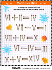 Visual math puzzle with roman numerals: In every row remove just one matchstick to make the equation valid. Answer included.
