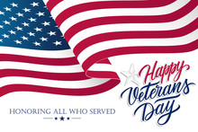 United States Veterans Day celebrate banner with waving american national flag and hand lettering text Happy Veterans Day. Vector illustration.