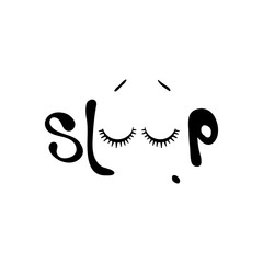 Canvas Print - Hand drawn phrase Sleep. Hand drawn lettering background. Ink illustration. Modern brush calligraphy. Composition for cards and banners