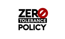 Zero Tolerance Policy Sign