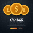 © leo_d - Cashback service. Save your money. Gold coins on the dark doodle background.
