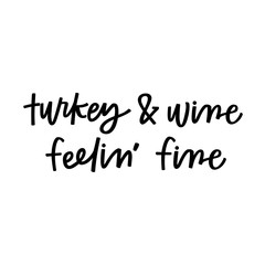 Sticker - Turkey and wine, feeling fine