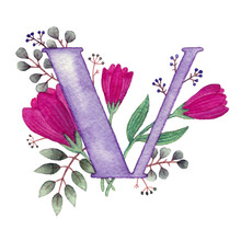 Watercolor Lilac Letter V With Natural Motive. Flowers And Leaves. Hand Painted Isolated Element.
