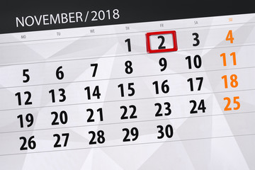 Calendar planner for the month, deadline day of the week 2018 november, 2, Friday