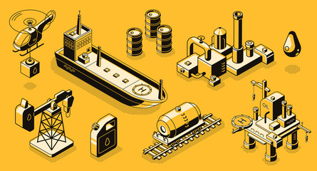 Oil extraction and refinery, petroleum industry transport, objects and buildings line art, isometric vectors set. Gasoline producing icons collection with oil platform, plant and tanker illustrations