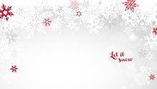 Christmas Light Vector Background Illustration With Snowflakes And Red Let It Snow Text