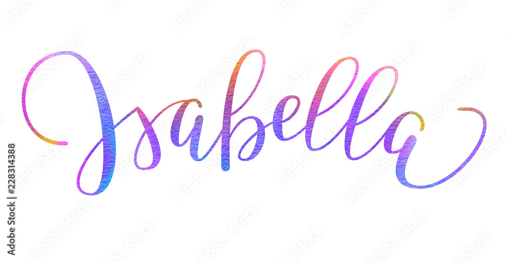 Hand Lettering. Girl's Name - Isabella Stock Illustration | Adobe Stock